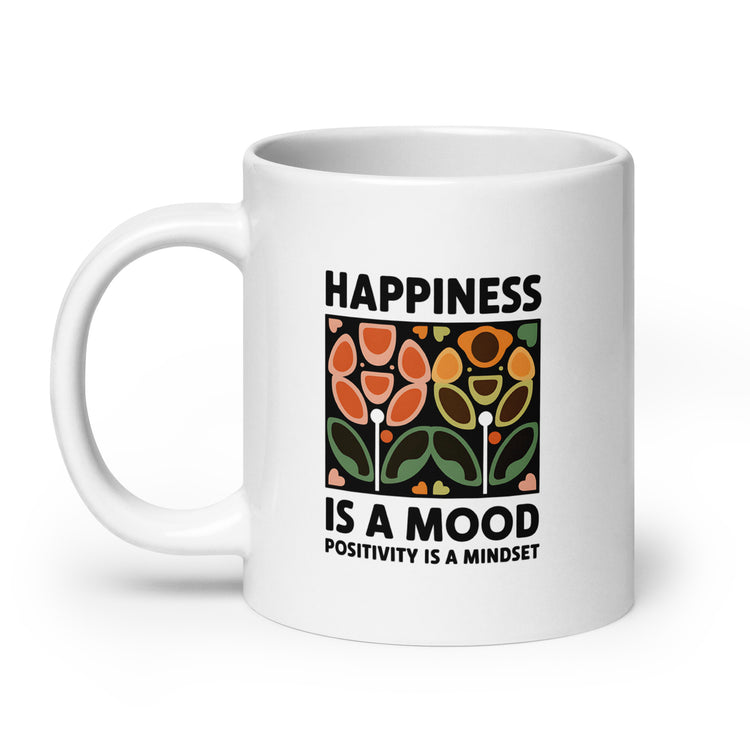 Happiness is a Mood White glossy mug