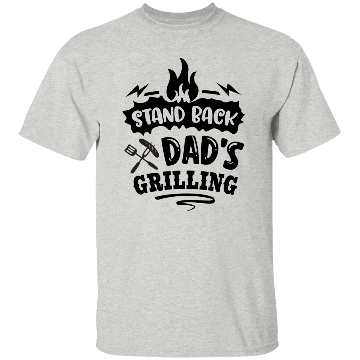 Stand Back Dads Grilling T-shirt