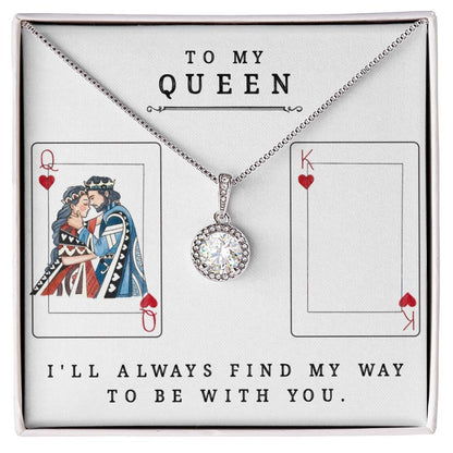 To My Queen - Eternal Hope Necklace