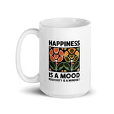 Happiness is a Mood White glossy mug