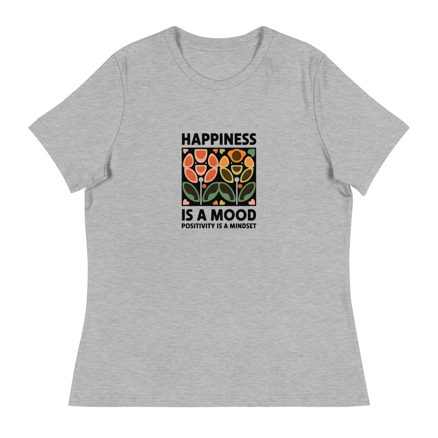 Happiness is a Mood Women&